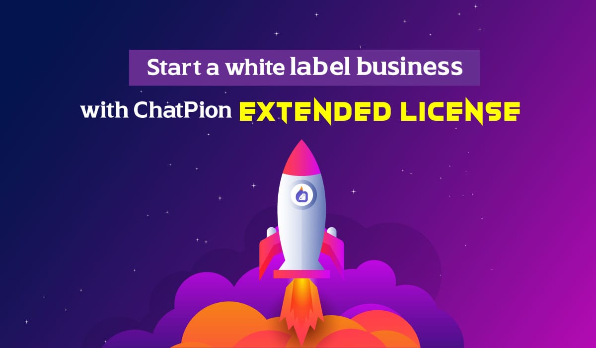 Start a white label business with ChatPion extended license