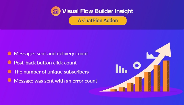 Visual Flow Builder Insight : A ChatPion Add-On